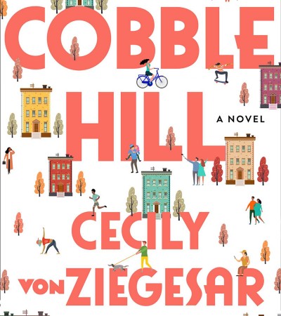 When Will Cobble Hill By Cecily Von Ziegesar Come Out? 2020 Adult Fiction Releases