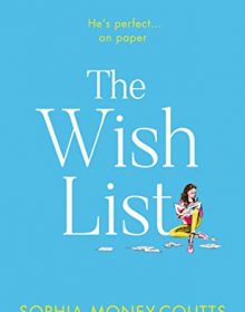 When Will The Wish List By Sophia Money-Coutts Release? 2020 Romance Releases