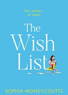 When Will The Wish List By Sophia Money-Coutts Release? 2020 Romance Releases