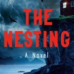When Will The Nesting By C.J. Cooke Release? 2020 Gothic Suspense & Thriller Releases