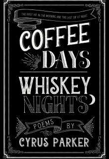 When Will Coffee Days Whiskey Nights By Cyrus Parker Release? 2020 LGBT Poetry Releases