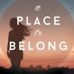 When Does A Place To Belong By Abbie Williams Come Out? 2020 Romance Releases