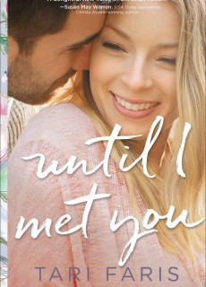 Until I Met You (Restoring Heritage #2) By Tari Faris Release Date? 2020 Romance Releases