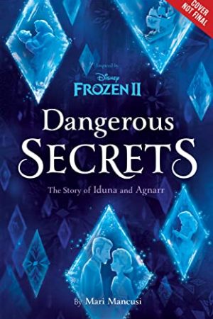 When Does Dangerous Secrets By Mari Mancusi Come Out? 2020 YA Fantasy Releases