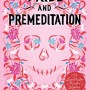 When Does Pride And Premeditation By Tirzah Price Come Out? 2021 YA Mystery Releases