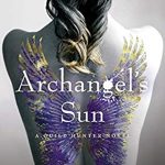 Archangel's Sun (Guild Hunter 13) By Nalini Singh Release Date? 2020 Fantasy & Romance Releases