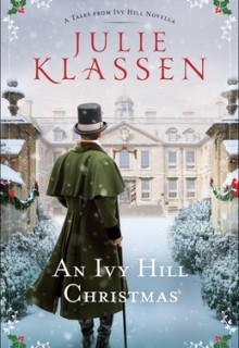 An Ivy Hill Christmas By Julie Klassen Release Date? 2020 Historical Fiction Releases