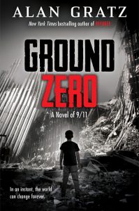 When Does Ground Zero By Alan Gratz Come Out? 2021 Children's Historical Fiction Releases