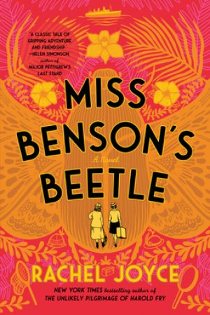 Miss Benson's Beetle By Rachel Joyce Release Date? 2020 Historical Fiction Releases