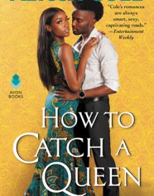 How To Catch A Queen (Runaway Royals #1) By Alyssa Cole Release Date? 2020 Contemporary Romance