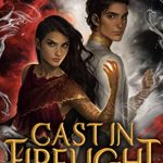 When Does Cast In Firelight (Wickery 1) By Dana Swift Come Out? 2020 YA Fantasy Releases
