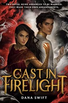 When Does Cast In Firelight (Wickery 1) By Dana Swift Come Out? 2020 YA Fantasy Releases