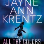 All The Colors Of Night (Fogg Lake #2) By Jayne Ann Krentz Release Date? 2021 Romance Releases