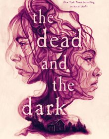 The Dead And The Dark By Courtney Gould Release Date? 2021 YA LGBT & Fantasy Releases