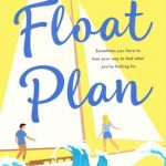Float Plan By Trish Doller Release Date? 2021 Contemporary Romance Releases
