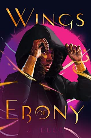 Wings Of Ebony By J. Elle Release Date? 2021 Fantasy & Mythology Releases