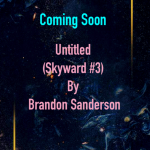 When Does Untitled (Skyward #3) By Brandon Sanderson Release? 2021 YA Science Fiction Releases