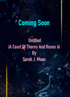 Untitled (A Court of Thorns and Roses 6) By Sarah J. Maas Release Date? Sarah J Maas New Releases