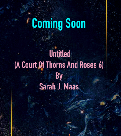 court of thorns and roses book 6 release date