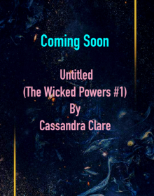 Untitled (The Wicked Powers 1) By Cassandra Clare Release Date? 2022 Cassandra Clare Releases