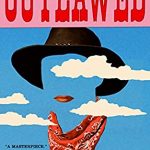 When Does Outlawed By Anna North Come Out? 2021 LGBT Historical Fiction Releases