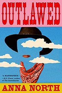 When Does Outlawed By Anna North Come Out? 2021 LGBT Historical Fiction Releases