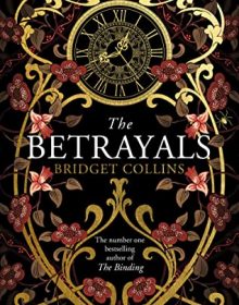 The Betrayals By Bridget Collins Release Date? 2020 Fantasy & Historical Fiction Releases