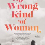The Wrong Kind Of Woman By Sarah McCraw Crow Release Date? 2020 Historical Fiction