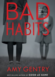 Bad Habits By Amy Gentry Release Date? 2021 Thriller Releases