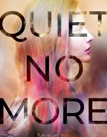 When Will Quiet No More By Nikki Barthelmess Come Out? 2020 YA Contemporary Releases