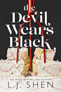 The Devil Wears Black By L.J. Shen Release Date? 2021 Contemporary Romance Releases