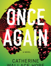 Once Again By Catherine Wallace Hope Release Date? 2020 Debut Novel Releases
