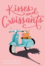 Kisses And Croissants By Anne-Sophie Jouhanneau Release Date? 2021 YA Contemporary Releases