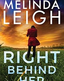 Right Behind Her (Bree Taggert 4) Release Date? 2021 Melinda Leigh New Releases