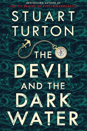 When Does The Devil And The Dark Water By Stuart Turton Release? 2020 Mystery Releases