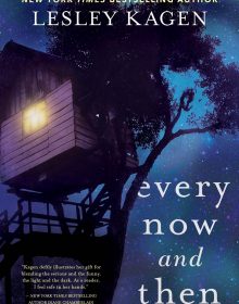 When Does Every Now And Then By Lesley Kagen Come Out? 2020 Historical Fiction Releases