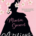 Notorious By Minerva Spencer Release Date? 2020 Historical Romance Releases