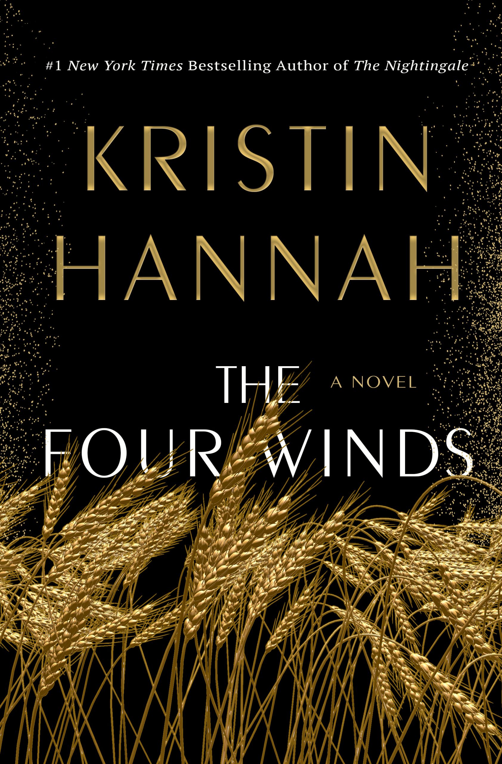 When Will The Four Winds By Kristin Hannah Come Out? 2021 Historical