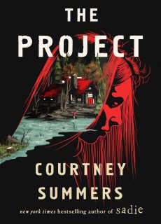 rThe Project By Courtney Summers Release Date? 2021 Thriller & Horror Releases