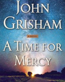 A Time For Mercy (Jake Brigance 3) By John Grisham Release Date? 2020 Mystery Releases