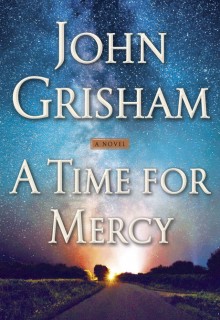 A Time For Mercy (Jake Brigance 3) By John Grisham Release Date? 2020 Mystery Releases
