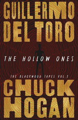 The Hollow Ones By Guillermo del Toro & Chuck Hogan Release Date? 2021 Fantasy & Horror Releases