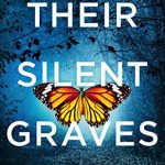 Their Silent Graves (Detective Gina Harte #7) By Carla Kovach Release Date? 2020 Mystery Releases