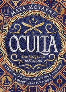 When Does Oculta (A Forgery Of Magic 2) By Maya Motayne Come Out? 2020 Fantasy Releases