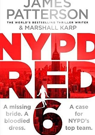 When Will NYPD Red 6 Come Out? 2020 James Patterson & Marshall Karp New Releases