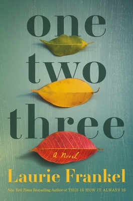 When Does One Two Three Release? 2021 Laurie Frankel New Releases