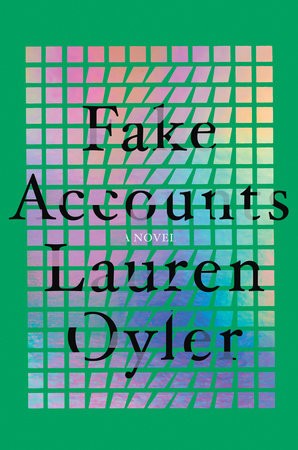 Fake Accounts By Lauren Oyler Release Date? 2021 Contemporary Releases