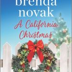 A California Christmas (Silver Springs 7) Release Date? 2020 Brenda Novak New Releases
