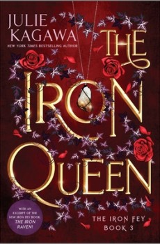 The Iron Queen (The Iron Fey 3) By Julie Kagawa Release Date? 2020 Fantasy Releases
