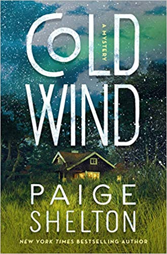 Cold Wind (Alaska Wild Mysteries 2) By Paige Shelton Release Date? 2020 Mystery Releases